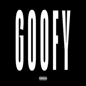 GOOFY