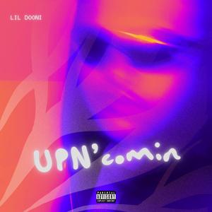 UPN'comin