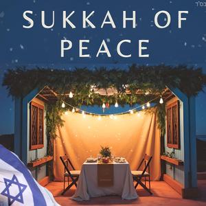 Sukkah of Peace| Jewish Prayer & Sukkot Song | Feast of Tabernacles Music (English & Hebrew) 3