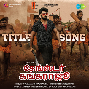Title Song (From "Gangster Gangaraju")