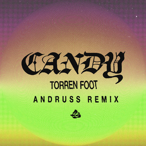 Candy (Andruss Remix)