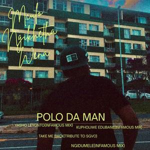 Kupholiwe eDubane(Infamous Mix)