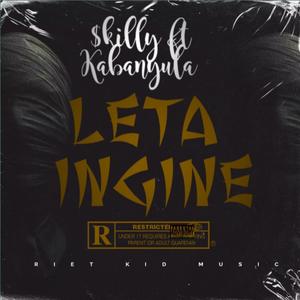 Leta Ingine (feat. $Killy Gin)