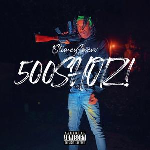500 Shots