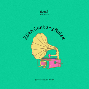 20th Century Noise