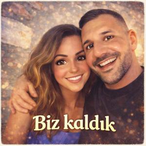 Biz kaldık