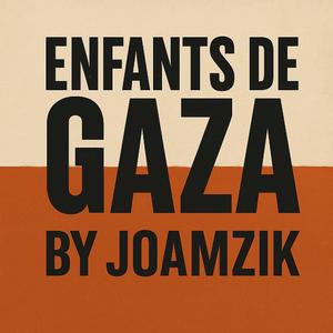 ENFANTS DE GAZA