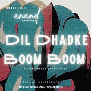 Dil Dhadke Boom Boom – A High-Energy Dance Track