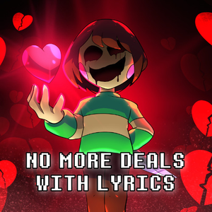 No More Deals With Lyrics | Undertale AU (2025)
