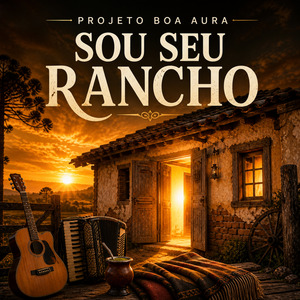 Sou Seu Rancho (Milonga Gospel)