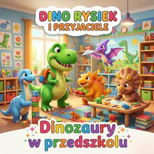 Dinozaury w przedszkolu
