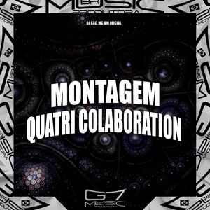 Montagem Quatri Colaboration