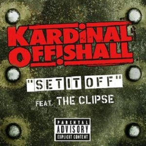 Set It Off Feat. The Clipse (Dirty)