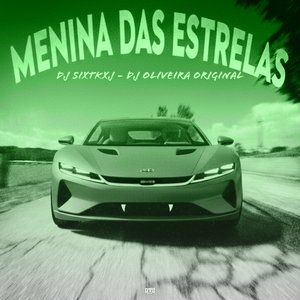 Menina das Estrelas (Slowed)