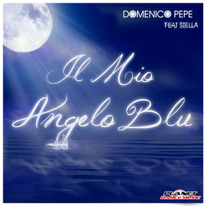 Il Mio Angelo Blu (Radio Edit)