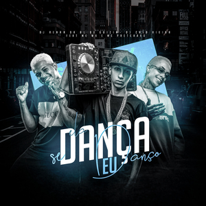 Se Ela Dança Eu Danço