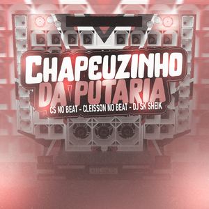 Chapeuzinho Da Putaria