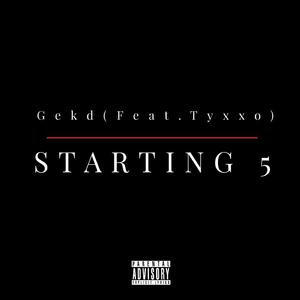 Starting 5 (feat. Tyxxo)