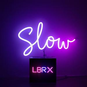 Slow
