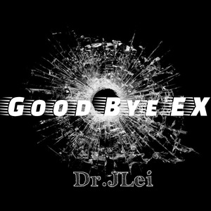 Good Bye EX（Prod by 饶门说唱(未知错误)）