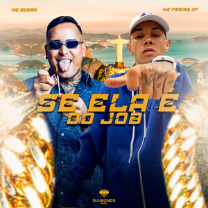 Se Ela É do Job