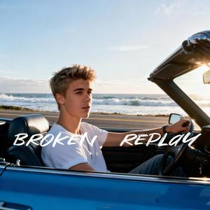 Broken Replay