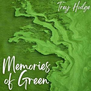 Memories of Green