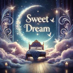 Sweet Dream