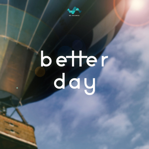 Better Day