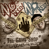 The Game Shop - No sleep! No rest!