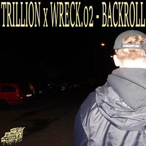 BACKROLL (feat. Wreck.02)