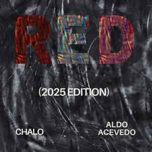 Red (2025 Edition) (feat. Aldo Acevedo)
