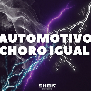 Automotivo Choro Igual