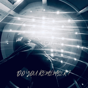 Do You Remember