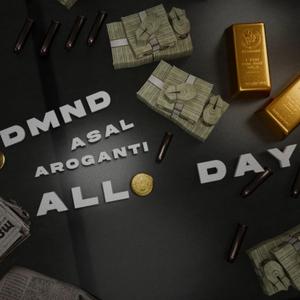ALL DAY (feat. ASAL & AroGanti)