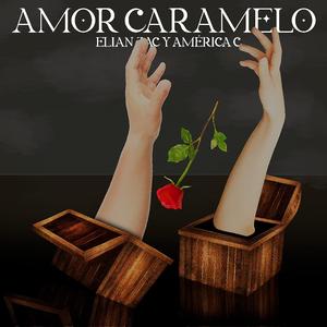 Amor Caramelo (feat. America C)