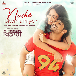 Nashe Diya Purhiyan (From "Khadari")