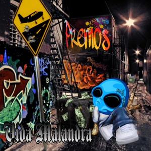 Vida Malandra (feat. Juan Sanchez & Betz)