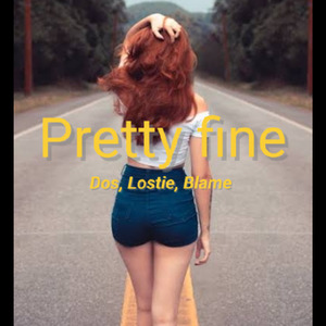 PRETTY FINE