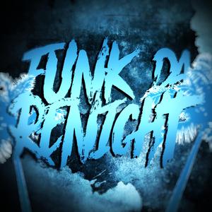 FUNK DA RENICHT
