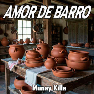 Amor de Barro