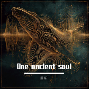 One ancient soul