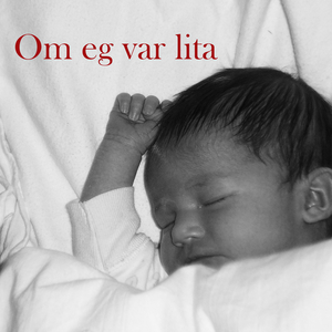 Om eg var lita