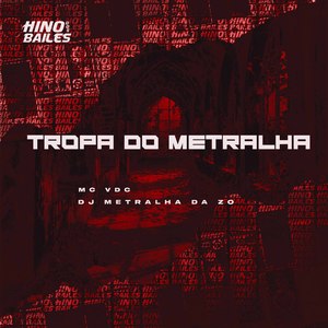 Tropa do Metralha