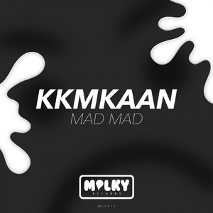 Mad Mad (Original Mix)