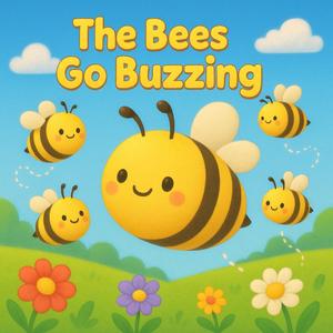 The Bees Go Buzzing