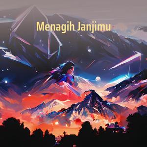 Menagih Janjimu