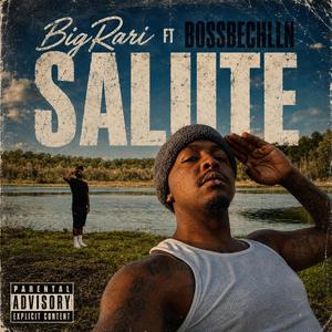 BigRari (Salute) x BossBeChlln