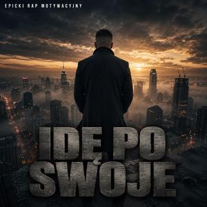 Idę po swoje