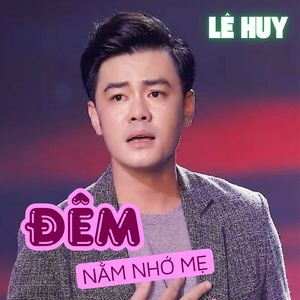 Đêm Nằm Nhớ Mẹ (#2)